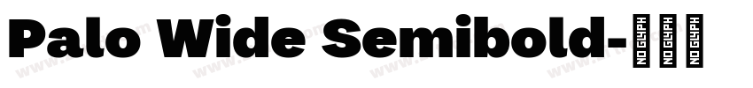Palo Wide Semibold字体转换